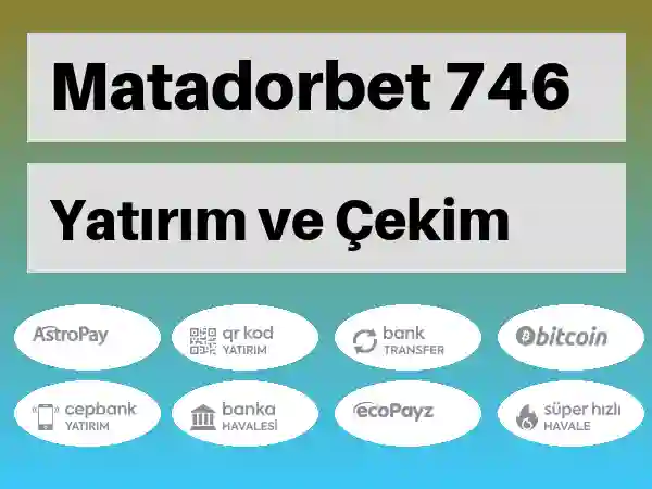 Matadorbet Para yatırma ve çekme 746