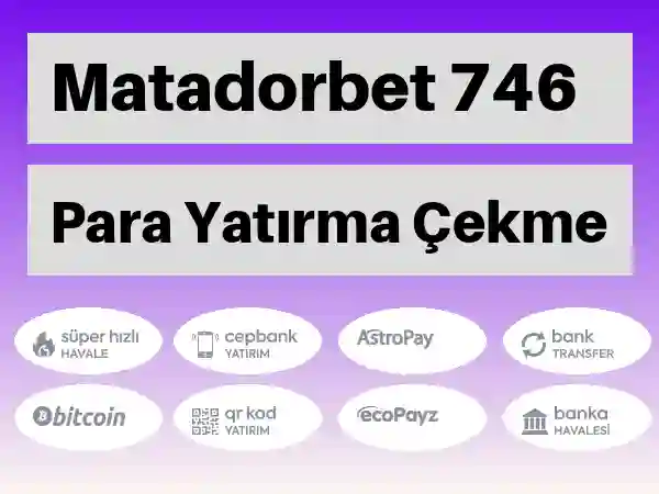 Matadorbet Mobil Para yatırma ve çekme 746